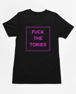 Fuck The Tories T-Shirt